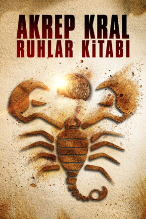 Akrep Kral: Ruhlar Kitabı izle (2018)