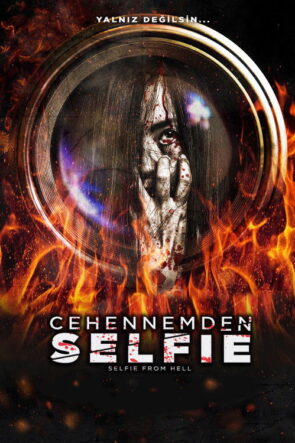 Cehennemden Selfie izle (2018)