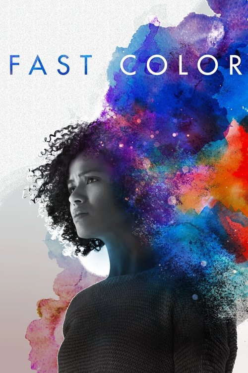 Fast Color: Gücünü Serbest Bırak izle (2019)