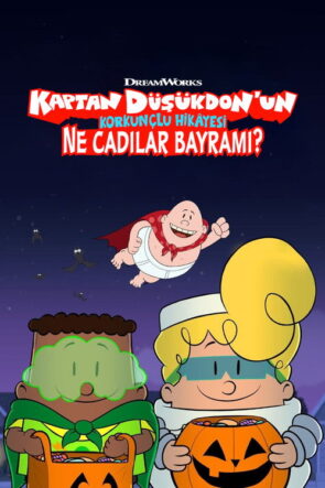 Kaptan Düşükdon’un Korkunçlu Hikâyesi: Ne Cadılar Bayramı? izle (2019)
