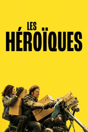 Les Héroïques izle (2021)