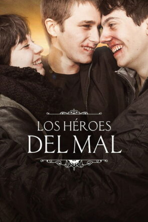 Los héroes del mal izle (2015)