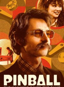 Pinball: The Man Who Saved the Game izle (2023) izle