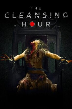 The Cleansing Hour izle (2019)