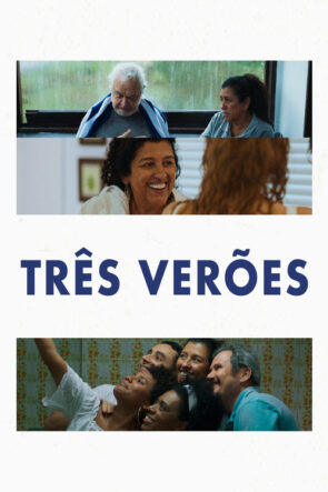 Três Verões izle (2020)