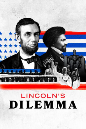 Lincoln’s Dilemma