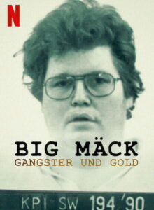 Big Mäck: Gangsters and Gold izle (2023) izle