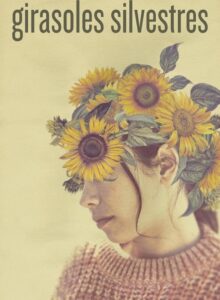 Girasoles silvestres izle (2022) izle