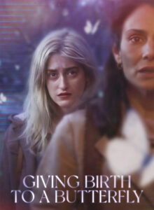 Giving Birth to a Butterfly izle (2023) izle