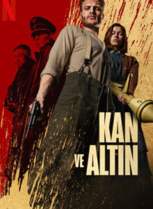 Kan ve Altın izle (2023) izle