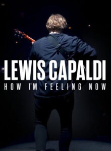 Lewis Capaldi: How I’m Feeling Now izle (2023) izle