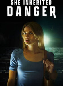 She Inherited Danger izle (2023) izle