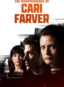 The Disappearance of Cari Farver izle (2022) izle