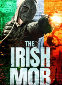 The Irish Mob izle (2023) izle